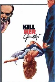 Kill Her Gently movie poster