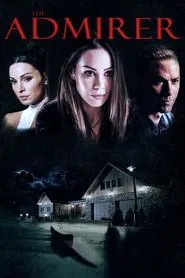 The Admirer movie poster
