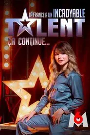 La France a un incroyable talent, ça continue tv show poster