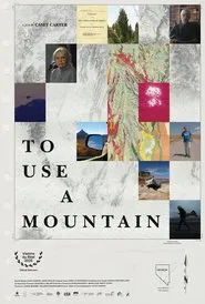 To Use a Mountain movie poster