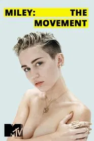 Miley: The Movement movie poster
