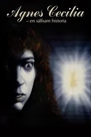 Agnes Cecilia - En sällsam historia movie poster
