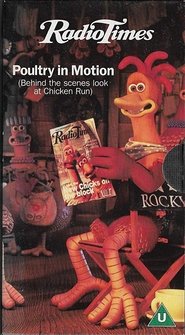 Poultry in Motion: The Making of Chicken Run movie poster