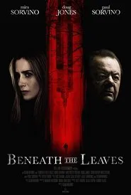 Beneath The Leaves movie poster