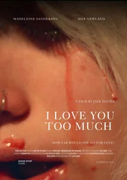 I Love You Too Much movie poster