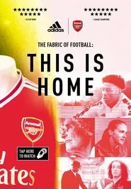 The Fabric Of Football: Arsenal movie poster