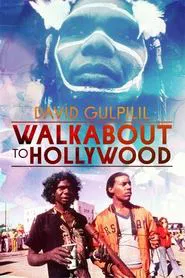 Walkabout to Hollywood movie poster