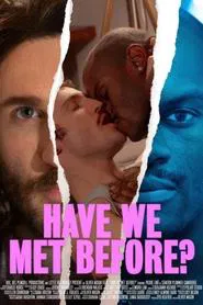 Have We Met Before? movie poster