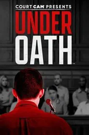 Court Cam Presents Under Oath tv show poster