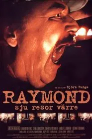 Raymond - sju resor värre movie poster