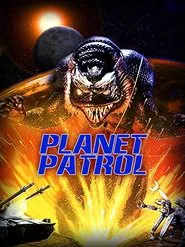 Poster do filme Planet Patrol