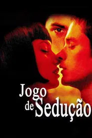 Poster do filme Jogo de Sedução