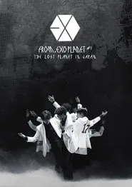 EXO FROM. EXO PLANET #1 - THE LOST PLANET in JAPAN movie poster
