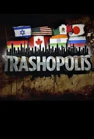 Trashopolis tv show poster
