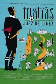 Matías, juez de línea movie poster