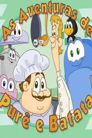 As Aventuras de Purê e Batata tv show poster
