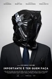 Poster do filme Importante é Ter Quem Faça
