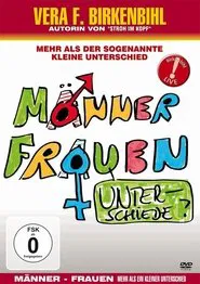 Poster do filme Vera F. Birkenbihl - Männer-Frauen - Mehr als der kleine Unterschied