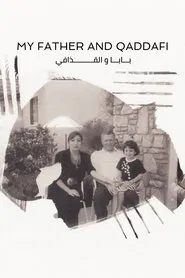 My Father and Qaddafi movie poster