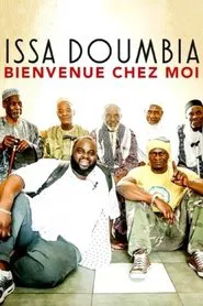 Issa Doumbia : Bienvenue chez moi movie poster