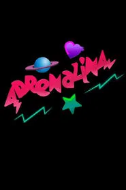 Adrenalina tv show poster