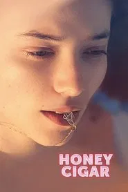 Honey Cigar movie poster