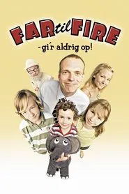 Father of Four: Never Gives Up! movie poster
