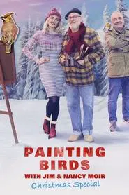 Painting Birds With Jim And Nancy Moir Christmas Special movie poster