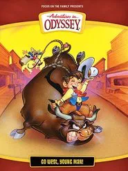 Adventures in Odyssey: Go West Young Man! movie poster