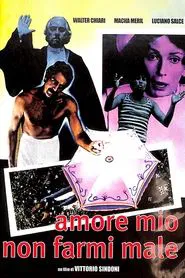 Amore mio non farmi male movie poster