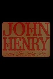 John Henry and the Inky-Poo movie poster
