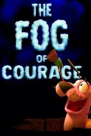 The Fog of Courage movie poster