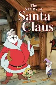 The Story of Santa Claus movie poster
