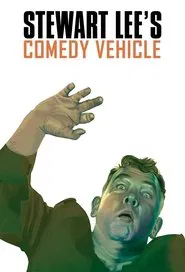 Stewart Lee's Comedy Vehicle tv show poster