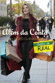 Poster da série Além da Conta