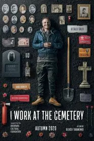 I Work at the Cemetery movie poster