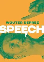 Wouter Deprez: Speech movie poster