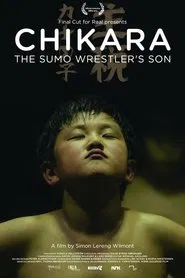 Chikara - The Sumo Wrestler's Son movie poster