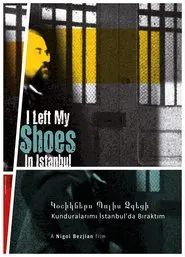 I Left My Shoes In Istanbul movie poster