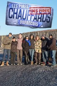 Poster da série Les pires chauffards québécois