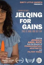 JELQING FOR GAINS movie poster