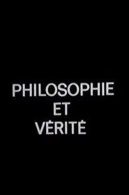 Philosophie et vérité movie poster
