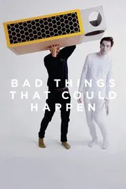 Bad Things That Could Happen movie poster