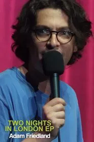 Adam Friedland: Two Nights In London movie poster