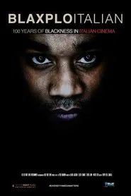 Blaxploitalian: 100 Years of Blackness in Italian Cinema movie poster