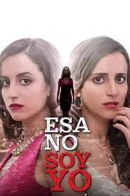 Esa no soy yo tv show poster