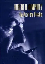 Poster do filme Hubert H. Humphrey: The Art of the Possible