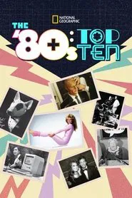 The '80s: Top Ten tv show poster