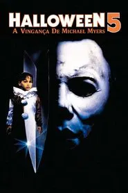 Poster do filme Halloween 5: A Vingança de Michael Myers