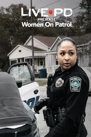 Live PD Presents: Women On Patrol tv show poster